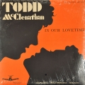 Todd McClenathan In Our Lovetime